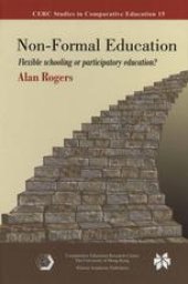 book Non-Formal Education: Flexible Schooling or Participatory Education?