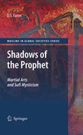 book Shadows of the Prophet: Martial Arts and Sufi Mysticism