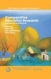 book Comparative Education Research: Approaches and Methods