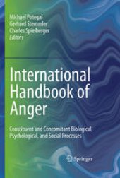 book International Handbook of Anger: Constituent and Concomitant Biological, Psychological, and Social Processes