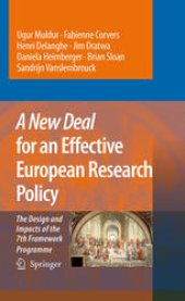 book A New Deal for an Effective European Research Policy:  The Design and Impacts of the 7th Framework Programme