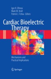 book Cardiac Bioelectric Therapy: Mechanisms and Practical Implications