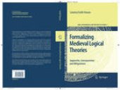 book Formalizing Medieval Logical Theories: Suppositio, Consequentiae and Obligationes