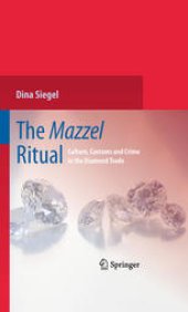 book The Mazzel Ritual: Culture, Customs and Crime in the Diamond Trade