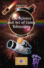 book The Science and Art of Using Telescopes