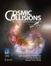 book Cosmic Collisions: The Hubble Atlas of Merging Galaxies