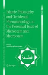 book Islamic Philosophy and Occidental Phenomenology on the Perennial Issue of Microcosm and Macrocosm