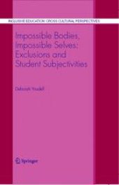 book Impossible Bodies, Impossible Selves: Exclusions and Student Subjectivities