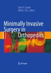 book Minimally Invasive Surgery in Orthopedics