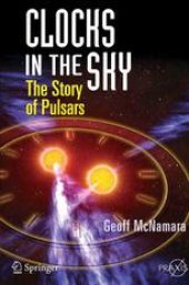 book Clocks in the Sky: The Story of Pulsars