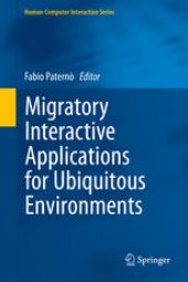 book Migratory Interactive Applications for Ubiquitous Environments