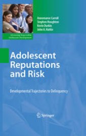 book Adolescent Reputations and Risk: Developmental Trajectories to Delinquency