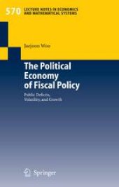 book The Political Economy of Fiscal Policy: Public Deficits, Volatility, and Growth