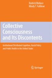 book Collective Consciousness and its Discontents: Institutional distributed cognition, racial policy, and public health in the United States