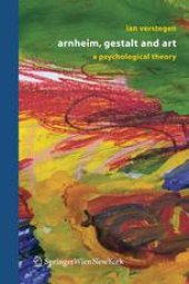 book Arnheim, Gestalt and Art: A Psychological Theory