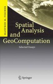 book Spatial Analysis and GeoComputation: Selected Essays