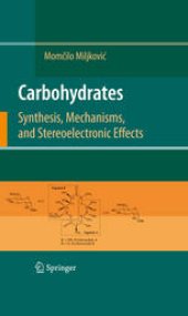 book Carbohydrates: Synthesis, Mechanisms, and Stereoelectronic Effects