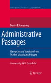 book Administrative Passages: Navigating the Transition from Teacher to Assistant Principal