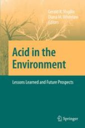 book Acid in the Environment: Lessons Learned and Future Prospects