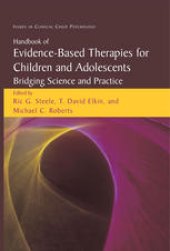 book Handbook of Evidence-Based Therapies for Children and Adolescents: Bridging Science and Practice