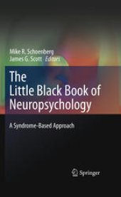 book The Little Black Book of Neuropsychology: A Syndrome-Based Approach