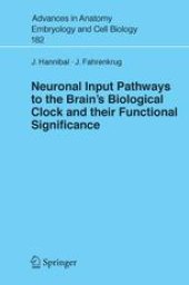 book Neuronal Input Pathways to the Brain’s Biological Clock and their Functional Significance