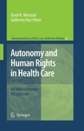 book Autonomy and Human Rights in Health Care: An International Perspective