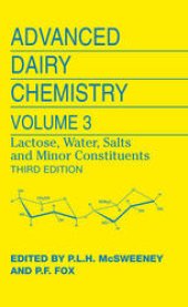 book Advanced Dairy Chemistry: Volume 3: Lactose, Water, Salts and Minor Constituents