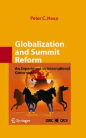 book Globalization and Summit Reform: An Experiment in International Governance