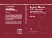 book Secondary Education at the Crossroads: International Perspectives Relevant to the Asia-Pacific Region