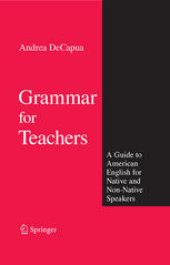 book Grammar for Teachers: A Guide to American English for Native and Non-Native Speakers