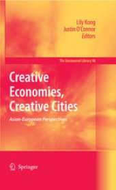 book Creative Economies, Creative Cities: Asian-European Perspectives