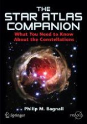 book The Star Atlas Companion: What you need to know about the Constellations