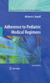 book Adherence to Pediatric Medical Regimens: 2nd Edition