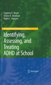 book Identifying, Assessing, and Treating ADHD at School