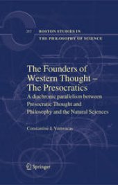 book The Founders of Western Thought – The Presocratics: A diachronic parallelism between Presocratic Thought and Philosophy and the Natural Sciences