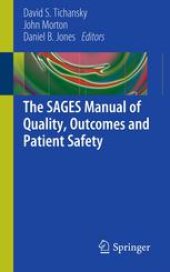 book The SAGES Manual of Quality, Outcomes and Patient Safety