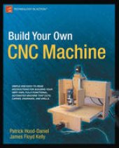 book Build Your Own CNC Machine