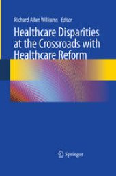 book Healthcare Disparities at the Crossroads with Healthcare Reform