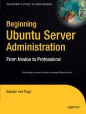 book Beginning Ubuntu Server Administration: From Novice to Professional