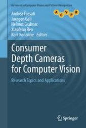 book Consumer Depth Cameras for Computer Vision: Research Topics and Applications