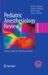 book Pediatric Anesthesiology Review: Clinical Cases for Self-Assessment