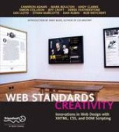 book Web Standards Creativity: Innovations in Web Design with XHTML, CSS, and DOM Scripting