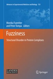 book Fuzziness: Structural Disorder in Protein Complexes