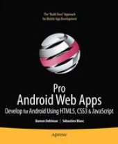 book Pro Android Web Apps: Develop for Android Using HTML5, CSS3 & JavaScript