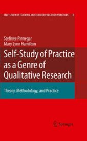 book Self-study of Practice as a Genre of Qualitative Research: Theory, Methodology, and Practice