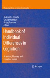 book Handbook of Individual Differences in Cognition: Attention, Memory, and Executive Control