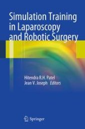 book Simulation Training in Laparoscopy and Robotic Surgery