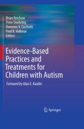 book Evidence-Based Practices and Treatments for Children with Autism