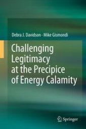 book Challenging Legitimacy at the Precipice of Energy Calamity